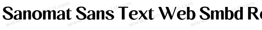Sanomat Sans Text Web Smbd Regular字体转换